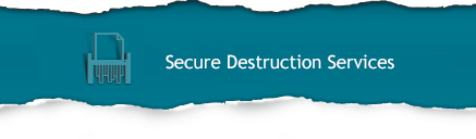 Secure Destruction Services